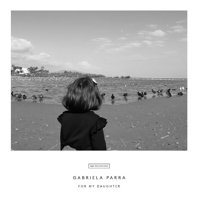 シングル/For my daughter/Gabriela Parra