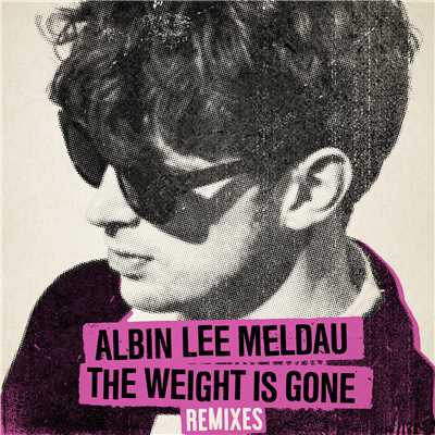 The Weight Is Gone (Remixes)/アルビン・リー・メルドウ