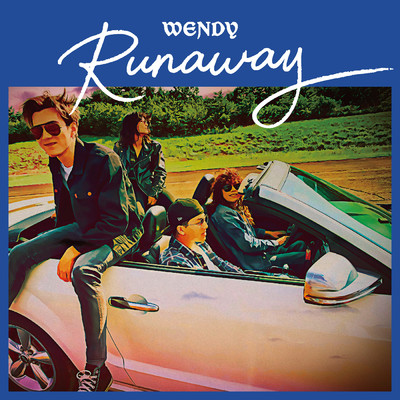シングル/Runaway/WENDY