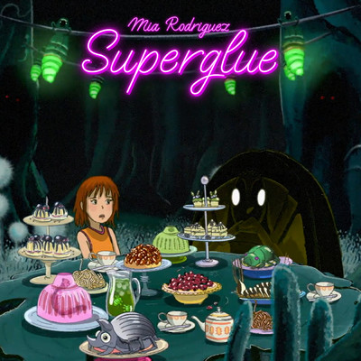 シングル/Superglue/Mia Rodriguez