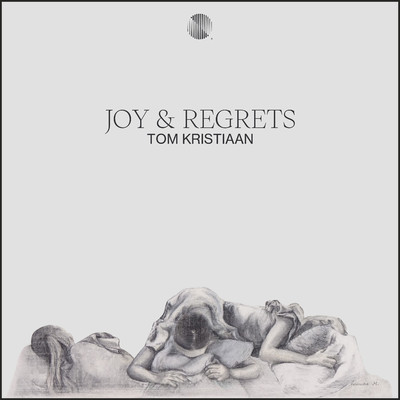 シングル/Joy & Regrets/Tom Kristiaan
