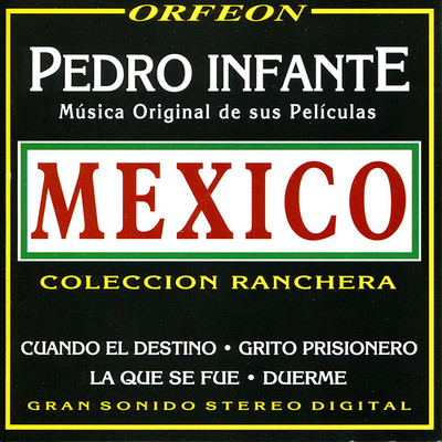 アルバム/Musica Original de Sus Peliculas Mexico: Colleccion Ranchera/Pedro Infante