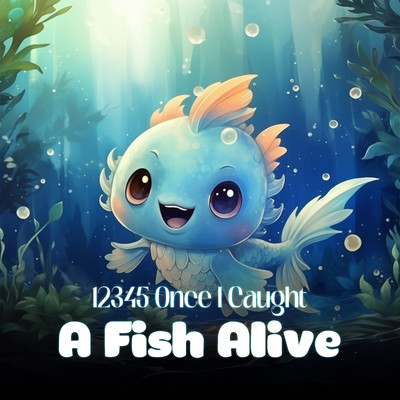 12345 Once I Caught A Fish Alive (Nursery rhyme)/LalaTv