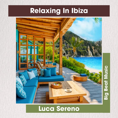 シングル/Relaxing In Ibiza/Luca Sereno