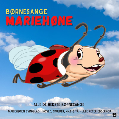 Lille Peter Edderkop/Bornesange Mariehone
