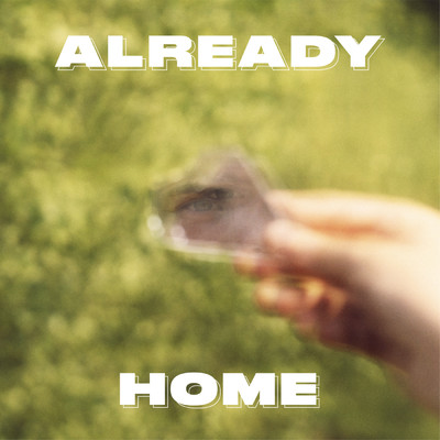 シングル/Already Home/Melle
