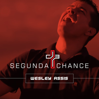 Segunda Chance/Wesley Assis