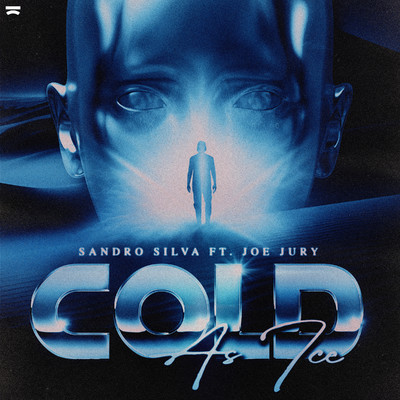 Cold As Ice/Sandro Silva feat. Joe Jury
