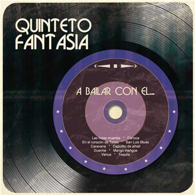 A Bailar Con el.../Quinteto Fantasia