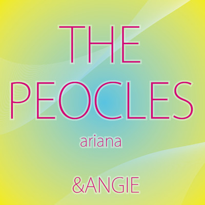 シングル/THE PEOCLES  アリアナ/&ANGIE