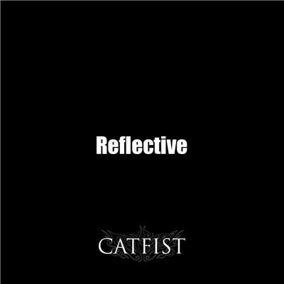 アルバム/Reflective/CATFIST