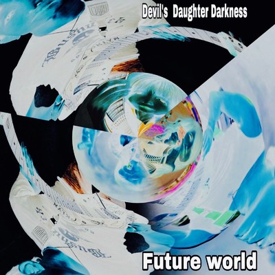 アルバム/Future World/Devil's Daughter Darkness