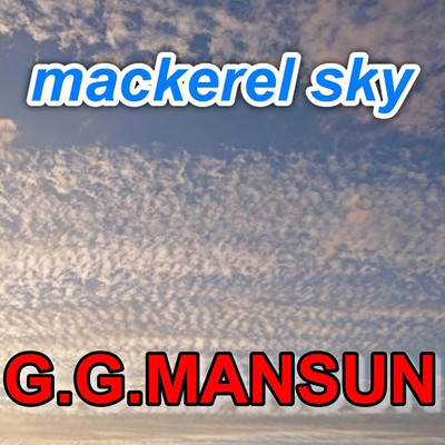 アルバム/mackerel sky/G.G.MANSUN