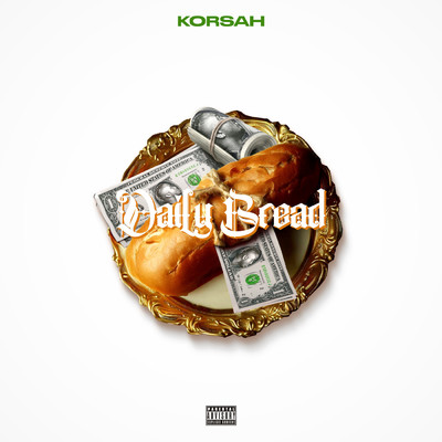 Daily Bread/Korsah