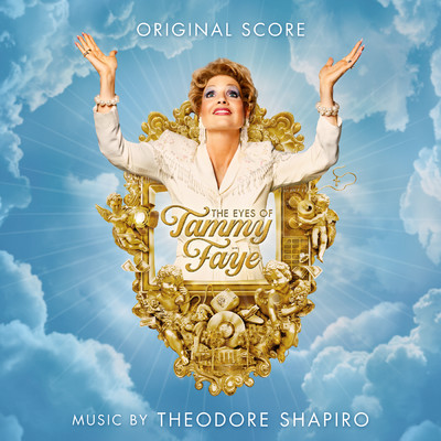 Eyes in the Mirror (From ”The Eyes of Tammy Faye”／Score)/テオドール・シャピロ