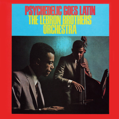 Summertime Blues/The Lebron Brothers Orchestra