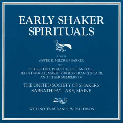 Gospel Kindred, How I Love You/Sister R. Mildred Barker／United Society of Shakers