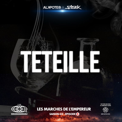 シングル/Teteille (Explicit) (featuring Sadek／[blank]Les marches de l'empereur Saison 3 ／ episode 5)/Alkpote