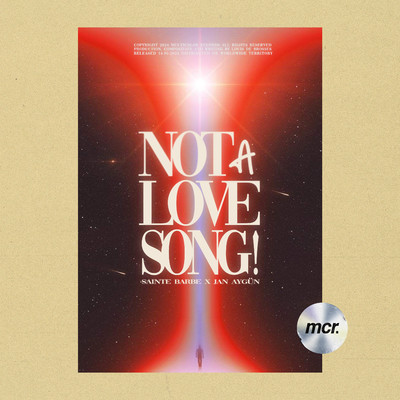 Not A Love Song！/Sainte Barbe & Jan Aygun