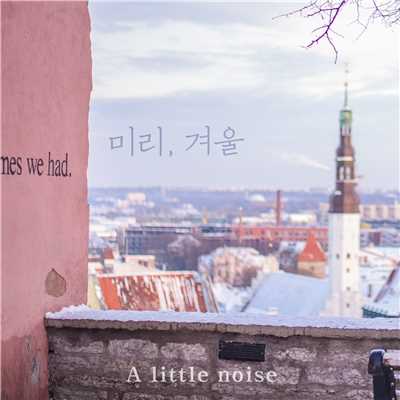 アルバム/Early Winter/A Silent Noise