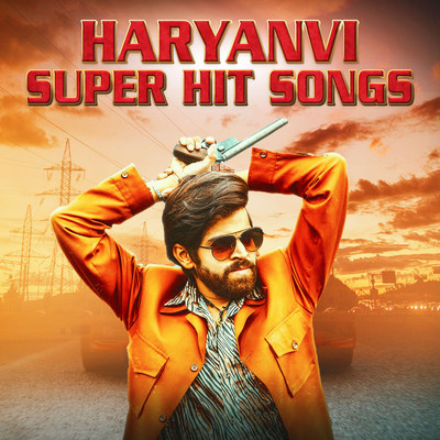 アルバム/Haryanvi Super Hit Songs/Masoom Sharma & Raj Mawar