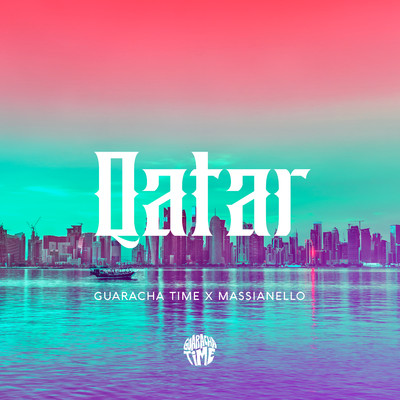 Qatar/Guaracha Time