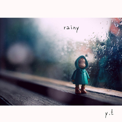 アルバム/rainy/Y.t