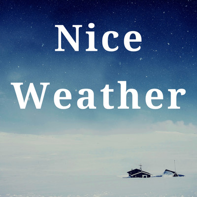 アルバム/Nice Weather/Olivia Rich
