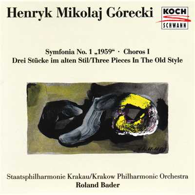 Gorecki: Three Pieces In The Old Style - 3./Krakow Philharmonic Orchestra／Roland Bader