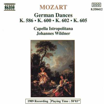 モーツァルト: ドイツ舞曲集 - K. 586／K. 600／K. 602／K. 605/ヨハネス・ヴィルトナー(指揮)／カペラ・イストロポリターナ