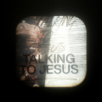 Talking To Jesus feat.Brandon Lake/Elevation Worship／Maverick City Music