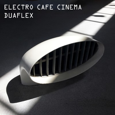 Electro Cafe Cinema…ポップでテクノな映画テーマ曲集/DUAFLEX