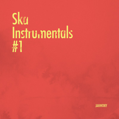 Ska Instrumentals #terigaki Loop/JAHMONY