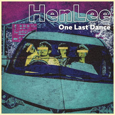 One Last Dance/HenLee