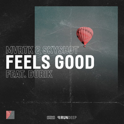 シングル/Feels Good (feat. Durik) [Extended Mix]/MVRTK & Skyshot