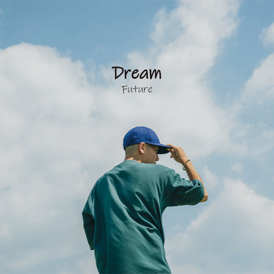 シングル/Dream/Future