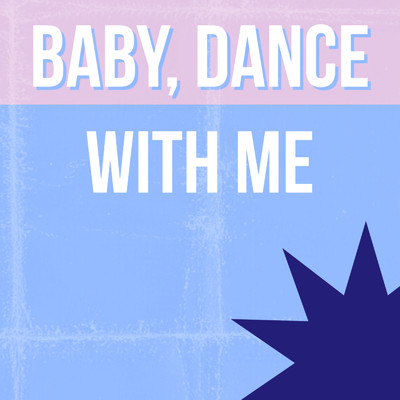 Baby Dance