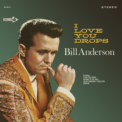 I Love You Drops/ビル・アンダーソン