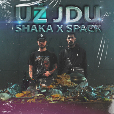 シングル/Uz jdu (Explicit)/Shaka CG／Spack DS