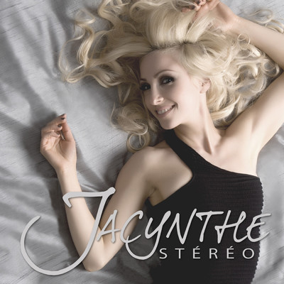 アルバム/Stereo (Deluxe Single (Francais))/Jacynthe