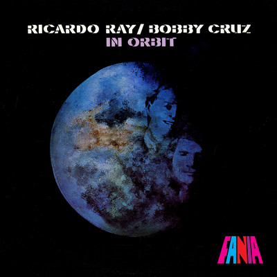 Bobby Cruz／Ricardo ”Richie” Ray