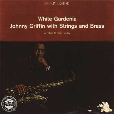 White Gardenia/ジョニー・グリフィン