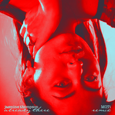 シングル/already there (MOTi Remix)/Jasmine Thompson