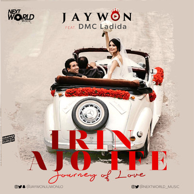 Irin Ajo Ife (feat. Dmc Ladida)/Jaywon
