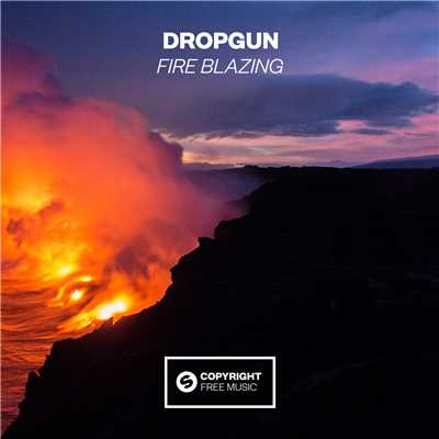 アルバム/Fire Blazing/Dropgun