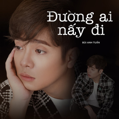 シングル/Duong Ai Nay Di/Bui Anh Tuan