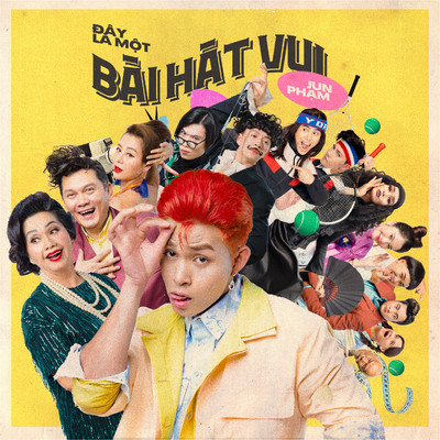シングル/Day La Mot Bai Hat Vui/Jun Pham