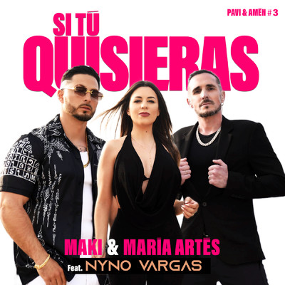 Si tu quisieras (feat. Nyno Vargas)/Maki