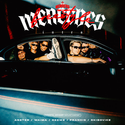 シングル/Mercedes Freestyle (Intro)/Waima, Deemz, francis, Asster, Skibovicz, Members Only