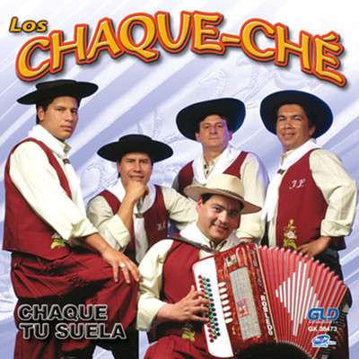 アルバム/Chaque Tu Suela/Los Chaque-Che